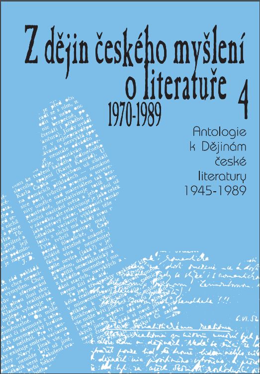 Z dějin českého myšlení o literatuře 4 (1970–1989)
