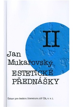 Jan Mukařovský – Estetické přednášky II. Úvod do estetiky