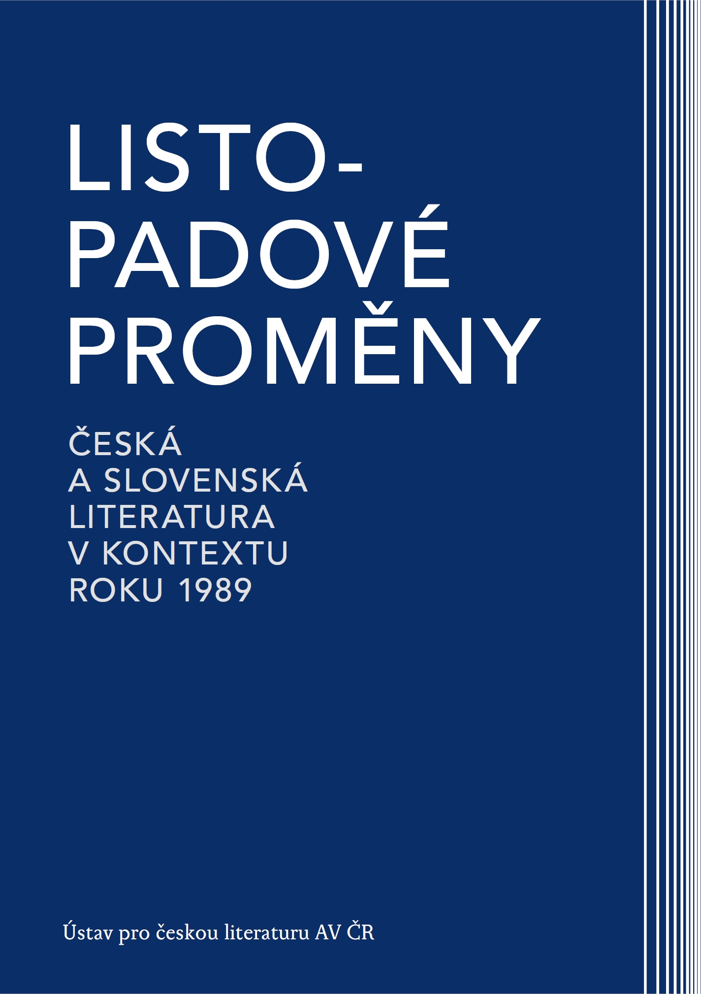 Listopadové proměny: Česká a slovenská literatura v kontextu roku 1989
