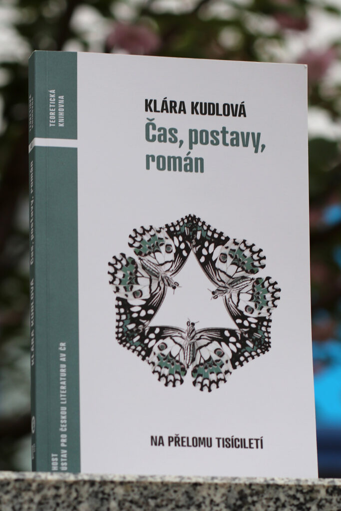 Klára Kudlová: Čas, postavy, román na přelomu tisíciletí